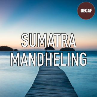 Sumatra Mandheling Decaf